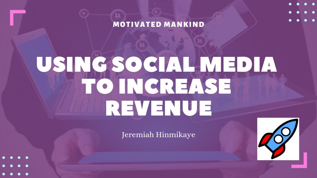 Book Cover: Using Social Media To Increase Revenue