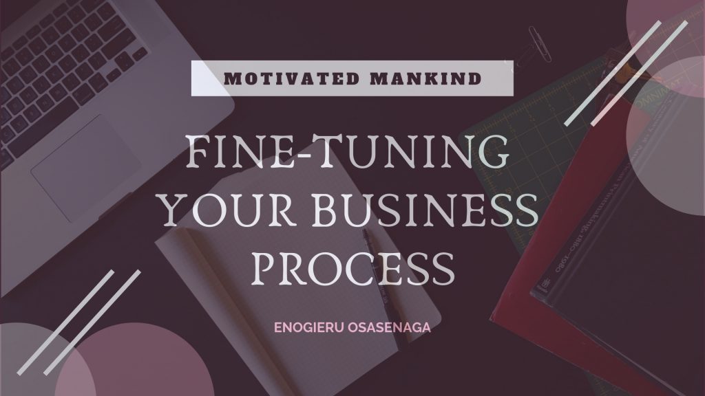 Book Cover: Fine-tuning your business process
