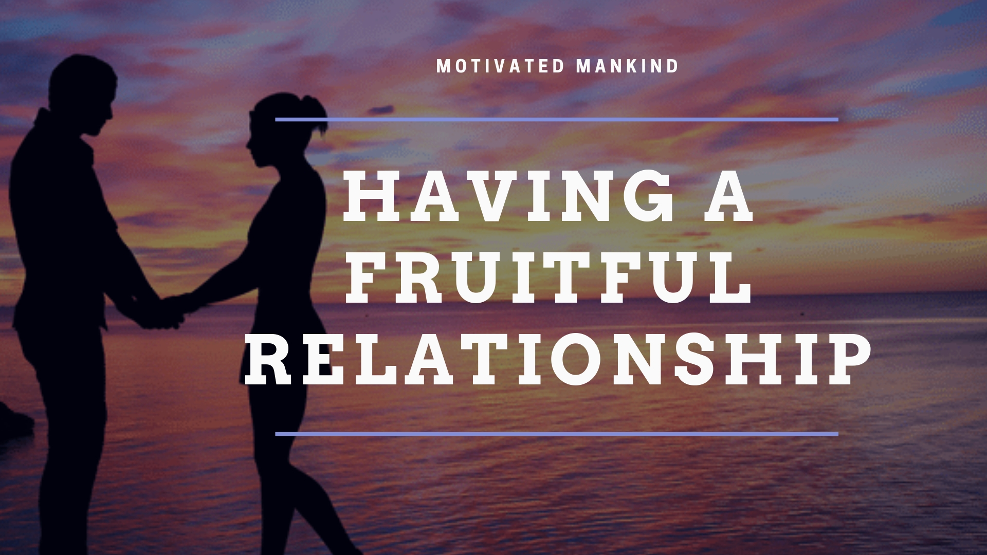 Having A Fruitful Relationship